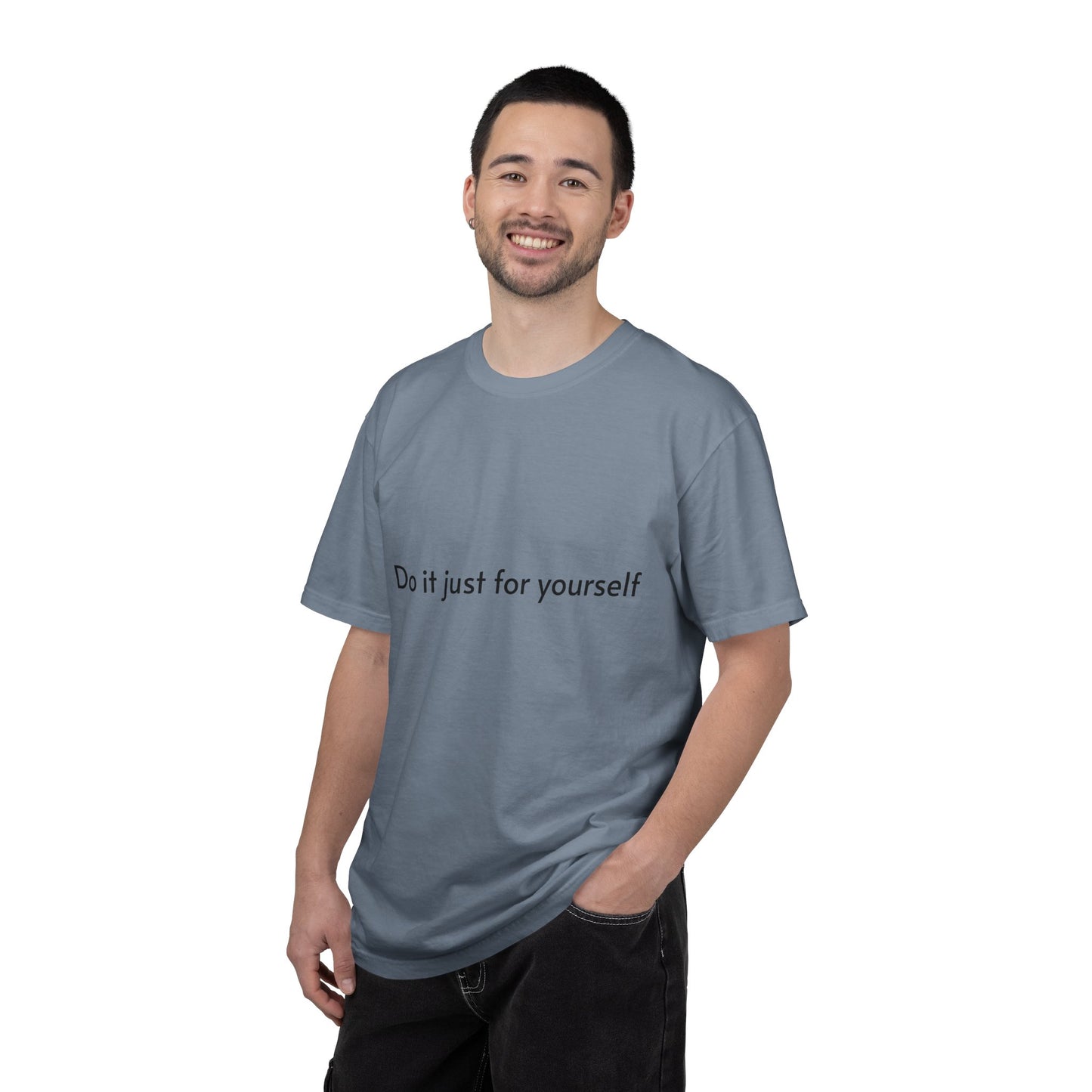 Do It Just For Yourself T-Shirt — Minimalist Motivational Tee