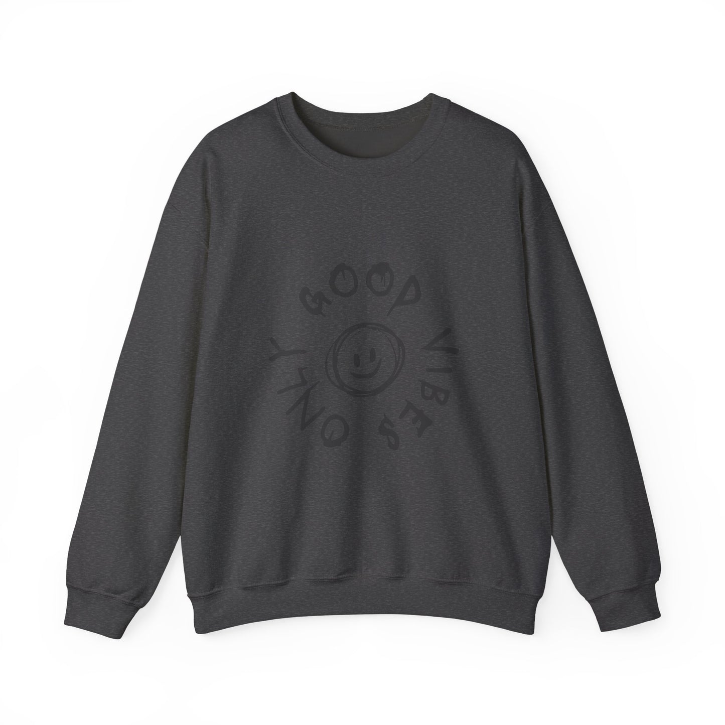 Crewneck Sweatshirt — 'Good Vibes Only' Smiley Graphic